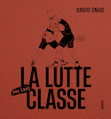 Lutte pas très classe (La)